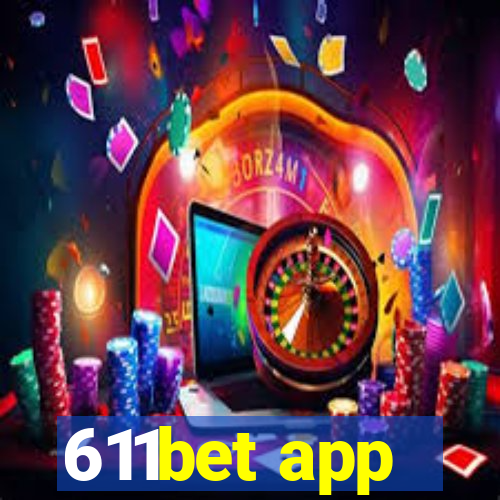 611bet app